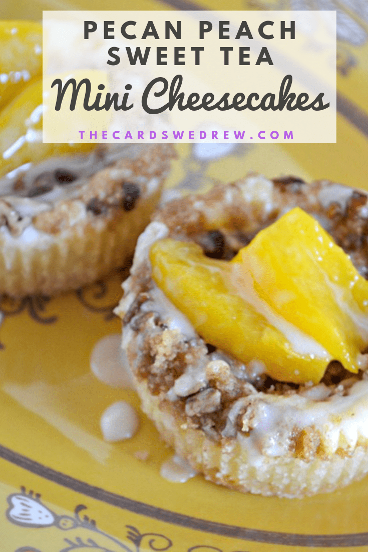 Pecan Peach and Sweet Tea Mini Cheesecakes